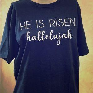 Christian T Easter He is Risen short sleeve